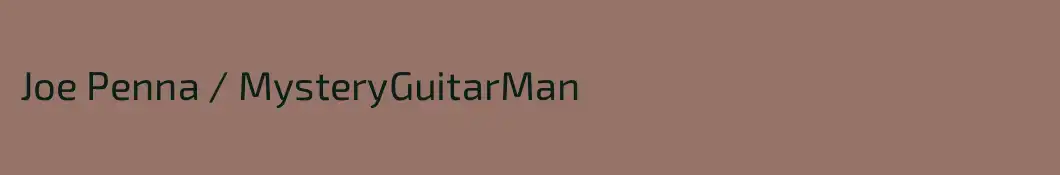 Joe Penna / MysteryGuitarMan